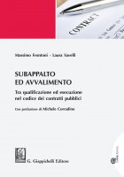 Subappalto e avvalimento - Massimo Frontoni, Laura Savelli