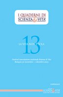 I Quaderni di Scienza & Vita, n. 13, Maggio 2014 - Associazione Scienza e Vita