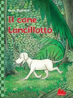 Il cane Lancillotto - Cecco Mariniello