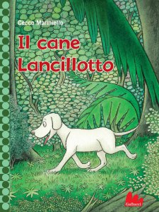 Copertina di 'Il cane Lancillotto'