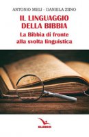 Il linguaggio della Bibbia - Meli Antonio, Ziino Daniela