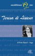 Meditiamo 15 giorni con Teresa di Lisieux - Ange Daniel
