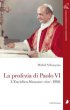 La profezia di Paolo VI - Michel Schooyans