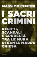I sacri crimini - Massimo Centini