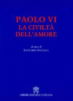 La civiltà dell'amore - Paolo VI