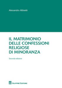 Copertina di 'Il matrimonio delle confessioni religiose di minoranza'