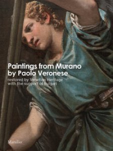 Copertina di 'Paintings from Murano by Paolo Veronese restored by Venetian Heritage with the support of Bulgari'