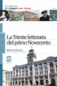 Copertina di 'La Trieste lettararia del primo Novecento'