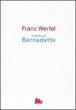 Il canto di Bernadette - Werfel Franz