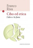 Cibo ed etica - Franco Riva