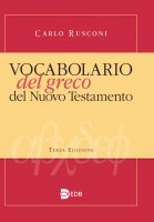 Vocabolario del greco del Nuovo Testamento - Rusconi Carlo