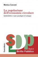 La regolazione dell'economia circolare - Monica Cocconi