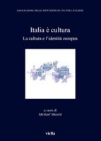 Italia  cultura. La cultura e l'dentit europea