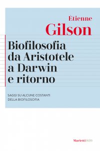 Copertina di 'Biofilosofia da Aristotele a Darwin e ritorno. Nuova ediz.'