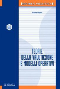 Copertina di 'Teorie della valutazione e modelli operativi'