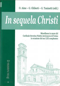 Copertina di 'In sequela Christi. Miscellanea in onore del cardinale Severino Poletto, arcivescovo di Torino in occasione del suo LXX compleanno'