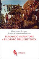 Saramago narratore e filosofo dell'esistenza - Buffardi Gianfranco, Buffardi Renato Massimiliano