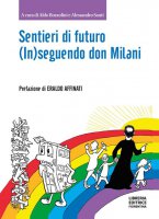 Sentieri di futuro - Aldo Bozzolini