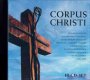 Corpus Christi (10 cd)