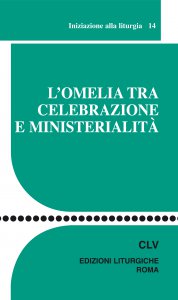Copertina di 'L'omelia tra celebrazione e ministerialit'