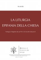 La liturgia, epifania della Chiesa - Pilar Río