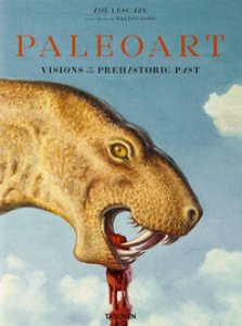 Copertina di 'Paleoart. Visions of the prehistoric past. Ediz. a colori'