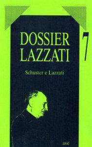 Copertina di 'Schuster e Lazzati. Note, appunti, testi'