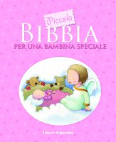 Piccola Bibbia per una bambina speciale - Sarah Toulmin