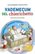 Vademecum del chierichetto - Lorenzo Quadri, Lorenzo Testa, Bruno Dolif