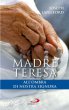 Madre Teresa all'ombra di nostra Signora - Joseph Langford
