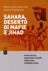Copertina di 'Sahara, deserto di mafie e Jihad'
