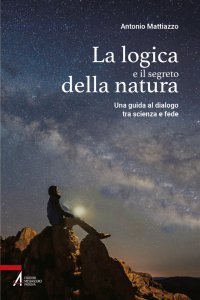 Copertina di 'La logica e il segreto della natura'