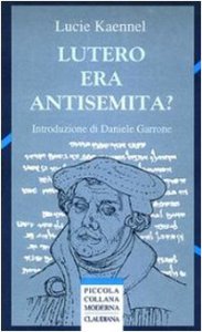 Copertina di 'Lutero era antisemita?'