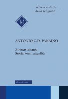 Zoroastrismo - Antonio Panaino
