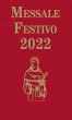 Messale Festivo 2022. Edizione per la famiglia antoniana - Tiziano Lorenzin