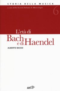 Copertina di 'Enciclopedia della musica. L'et di Bach e di Haendel'