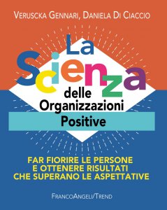 Copertina di 'La Scienza delle Organizzazioni Positive'