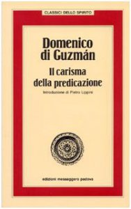 Copertina di 'Domenico di Guzman. Il carisma della predicazione'