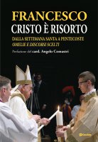 Cristo è risorto - Francesco (Jorge Mario Bergoglio)