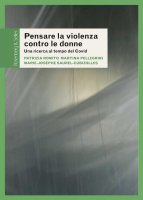 Pensare la violenza contro le donne - Patrizia Romito