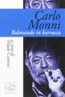Carlo Monni. Balenando in burrasca
