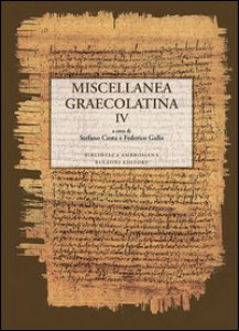 Copertina di 'Miscellanea graecolatina. Ediz. italiana, greca e greca antica'