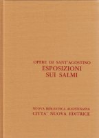 Opera omnia vol. XXVII/2 - Esposizioni sui Salmi [105-120] - Agostino (sant')