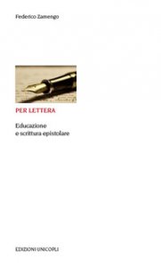Copertina di 'Per lettera. Educazione e scrittura epistolare'