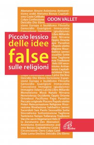 Copertina di 'Piccolo lessico delle idee false sulle religioni'