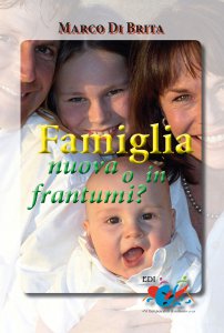 Copertina di 'Famiglia nuova o in frantumi?'