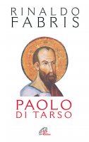Paolo di Tarso - Rinaldo Fabris