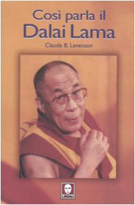 Copertina di 'Così parla il Dalai Lama'