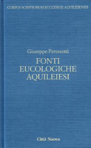 Copertina di 'Fonti eulologiche aquileiesi'