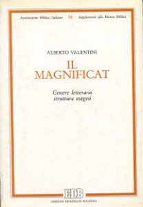 Copertina di 'Il Magnificat. Genere letterario, struttura, esegesi'